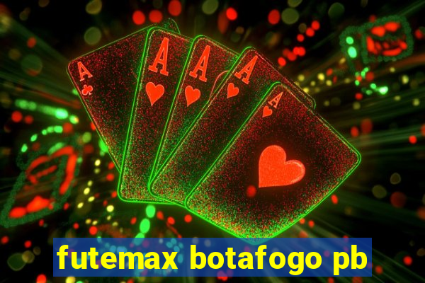 futemax botafogo pb